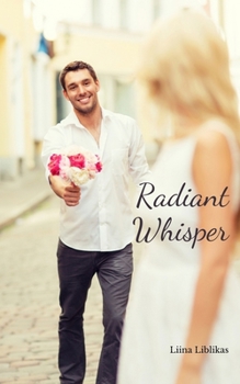 Paperback Radiant Whisper Book