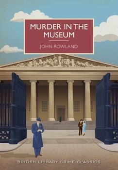 Paperback Murder in the Museum (British Library Crime Classics) Book