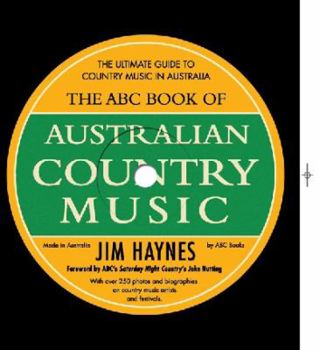 Paperback The ABC Book of Australian Country Music Book