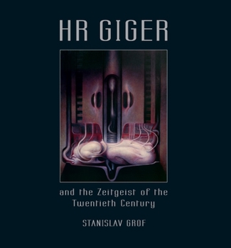 Hardcover HR Giger and the Zeitgeist of the Twentieth Century Book
