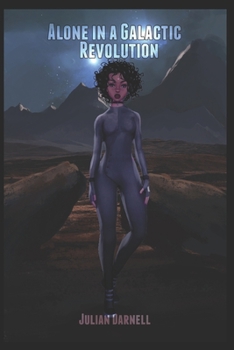 Paperback Alone in a Galactic Revolution Book