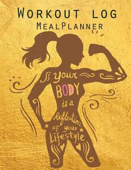 Paperback Workout Log: Meal Planner Book: Diet And Exercise Journal: Women Life Syle: (meal planner journal and fitness journal Better Every Book