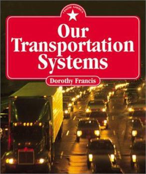 Our Transportation Systems - Book  of the I Know America