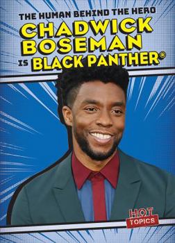 Paperback Chadwick Boseman Is Black Panther(r) Book