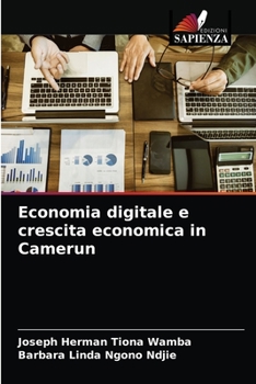 Paperback Economia digitale e crescita economica in Camerun [Italian] Book