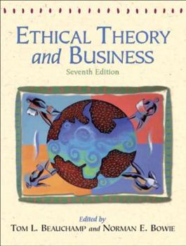 Paperback Ethical Theory and Business (7th Edition) Book