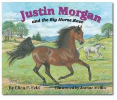 Hardcover Justin Morgan and the Big Horse Race Book