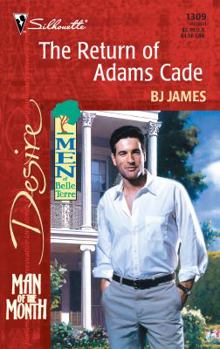 The Return of Adams Cade - Book #1 of the Men of Belle Terre