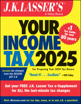 Paperback J.K. Lasser's Your Income Tax 2025: For Preparing Your 2024 Tax Return Book
