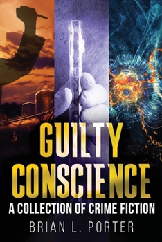 Paperback Guilty Conscience: A Collection of Crime Fiction Book