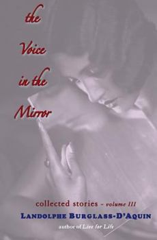 Paperback The Voice in the Mirror: Collected Stories Volume 3 Book