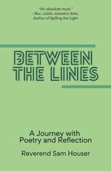 Paperback Between the Lines: A Journey with poetry and reflection Book