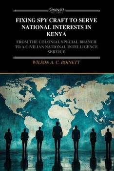 Paperback Fixing Spy Craft to Serve National Interests in Kenya Book