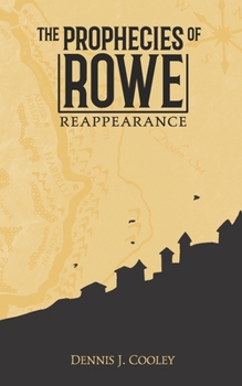 Paperback The Prophecies of Rowe: Reappearance Book