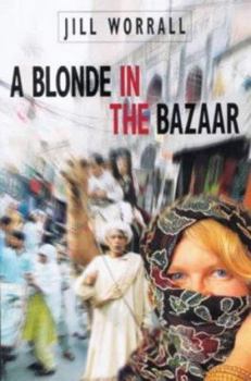 Paperback A Blonde in the Bazaar Book