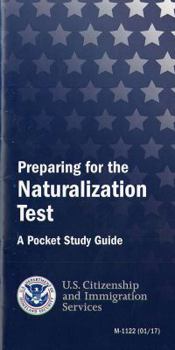 Paperback Preparing for the Naturalization Test: A Pocket Study Guide: A Pocket Study Guide Book