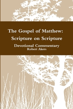 Paperback Matthew: Scripture on Scripture Devotional Commentary Book