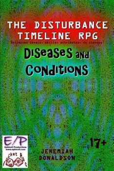 Paperback The Disturbance Timeline RPG: Diseases and Conditions/Lunatic Larry Book