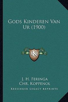 Paperback Gods Kinderen Van Ur (1900) [Dutch] Book