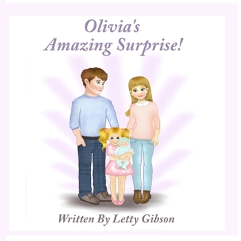 Paperback Olivia's Amazing Surprise! Book