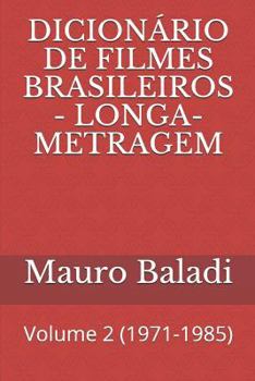 Paperback Dicion?rio de Filmes Brasileiros - Longa-Metragem: Volume 2 (1971-1985) [Portuguese] Book