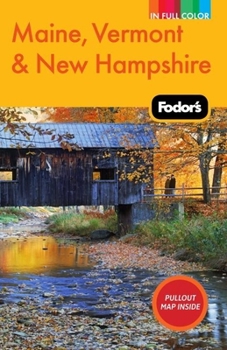 Paperback Fodor's Maine, Vermont & New Hampshire Book