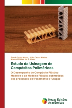 Paperback Estudo da Usinagem de Compósitos Poliméricos [Portuguese] Book