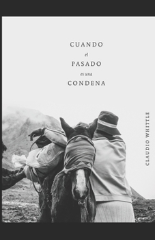 Paperback Cuando el Pasado es una Condena [Spanish] Book