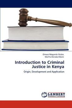 Paperback Introduction to Criminal Justice in Kenya Book