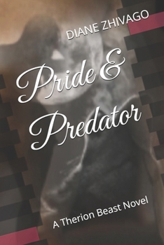 Paperback Pride & Predator: A Therion Beast Novel Book