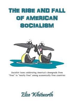 Paperback The Rise and Fall of American Socialism Book