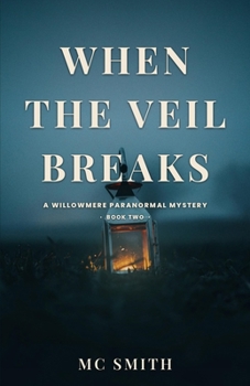 Paperback When the Veil Breaks: A Sapphic Paranormal Cozy Mystery Book