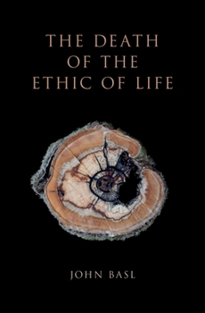 Hardcover Death of the Ethic of Life Book