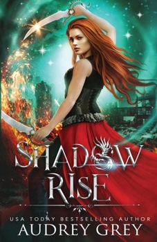 Shadow Rise - Book #2 of the Shadow Fall