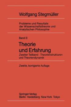 Paperback Theorie Und Erfahrung: Zweiter Teilband Theorienstrukturen Und Theoriendynamik [German] Book