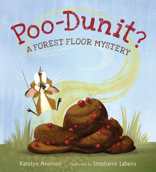 Hardcover Poo-Dunit?: A Forest Floor Mystery Book