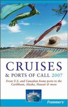 Paperback Frommer's Cruises & Ports of Call: From U.S. & Canadian Home Ports to the Caribbean, Alaska, Hawaii & More Book