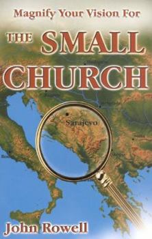 Paperback Magnify Your Vision for the Small Church Book