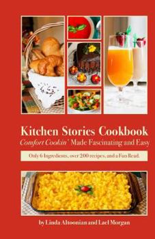 Paperback Kitchen Stories Cookbook: Comfort Cookin' Made Fascinating and Easy Book