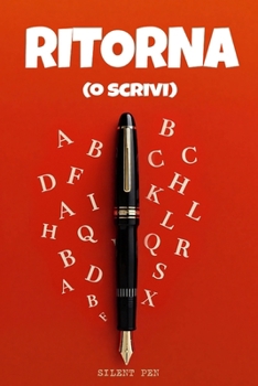 Ritorna (o scrivi) (Italian Edition)