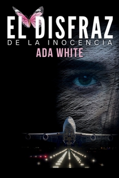 Paperback El disfraz de la inocencia [Spanish] Book
