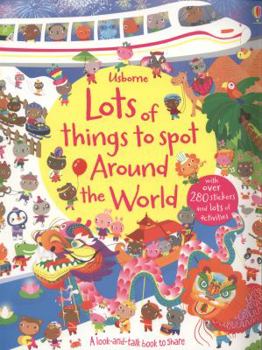 Lots of Things to Spot Around the World - Book  of the Lots of Things to Spot