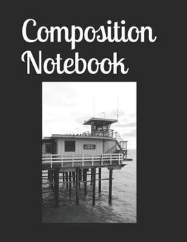 Paperback Composition Notebook: Lifeguard Watch Tower Themed Composition Notebook 100 Pages College Ruled 8.5 X 11 Book