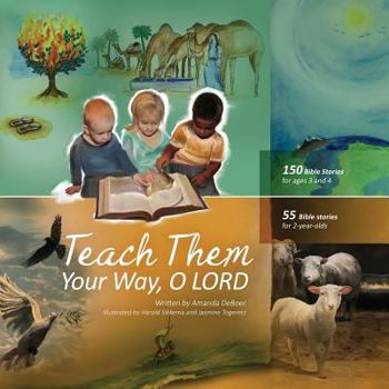 Teach Them Your Way, O Lord