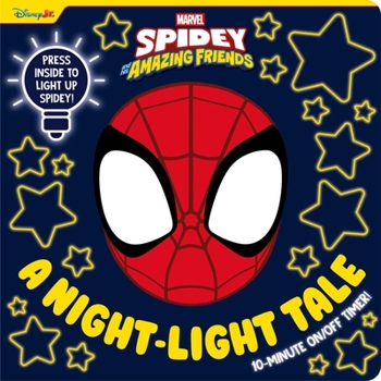 Board book Marvel Spidey & His Amazing Friends: A Night-Light Tale: Press Spidey for a 10-Minute Night-Light Storytime Book