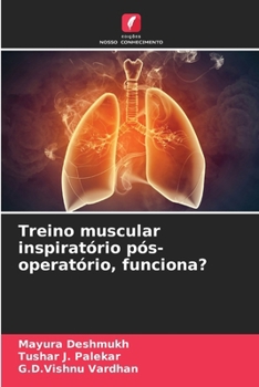 Treino muscular inspiratório pós-operatório, funciona? (Portuguese Edition)