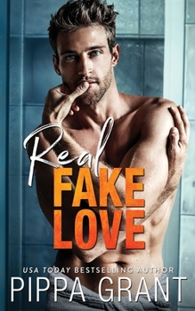 Real Fake Love - Book #2 of the Copper Valley Fireballs