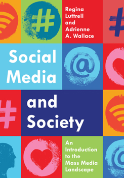 Paperback Social Media and Society: An Introduction to the Mass Media Landscape Book