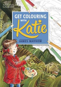 Katie: Get Colouring with Katie: A National Gallery Book - Book  of the Katie