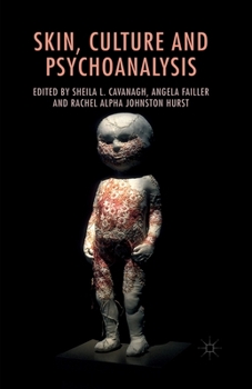 Paperback Skin, Culture and Psychoanalysis Book